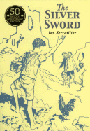 Silver Sword - Serraillier, Ian