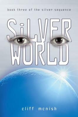 Silver World - McNish, Cliff