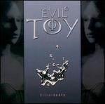 Silvertears - Evil's Toy