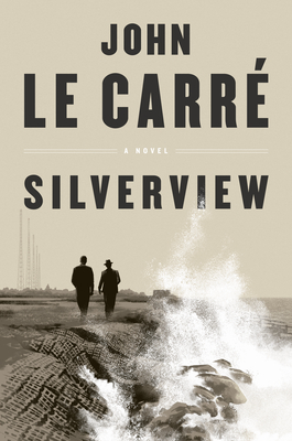 Silverview - Le Carr, John