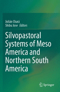 Silvopastoral systems of Meso America and Northern South America