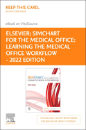 Simchart for the Medical Office: Learning the Medical Office Workflow - 2022 Edition - Elsevier E-Book on Vitalsource (Retail Access Card)