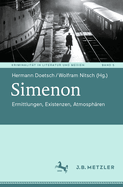 Simenon: Ermittlungen, Existenzen, Atmosph?ren