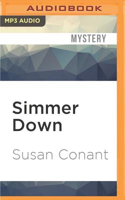 Simmer Down - Conant, Susan, and Spencer, Erin (Read by)