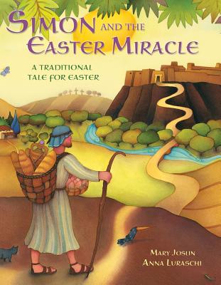 Simon and the Easter Miracle - Joslin, Mary
