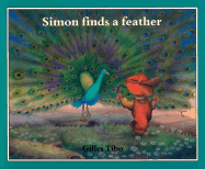 Simon Finds a Feather - Tibo, Gilles