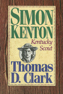 Simon Kenton, Kentucky Scout