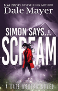 Simon Says... Scream