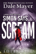 Simon Says... Scream