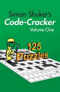 Simon Shuker's Code-Cracker, Volume One