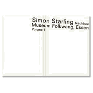 Simon Starling: Nachbau/Reconstruction