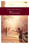 Simon Winchester's Calcutta