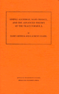 Simple Algebras, Base Change, and the Advanced Theory of the Trace Formula. (Am-120), Volume 120