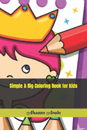 Simple & Big Coloring Book for kids