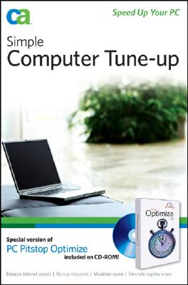 Simple Computer Tune-Up: Spped Up Your PC - CA, and Geier, Eric, and Geier, Jim