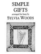 Simple Gifts: Arranged for Harp