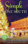 Simple Gone South: Love Gone South #3