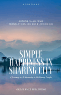 Simple Happiness in SharingCity