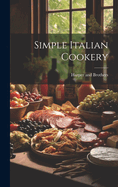 Simple Italian Cookery