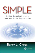 Simple: Killing Complexity for a Lean and Agile Organization