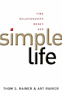 Simple Life: Time, Relationships, Money, God