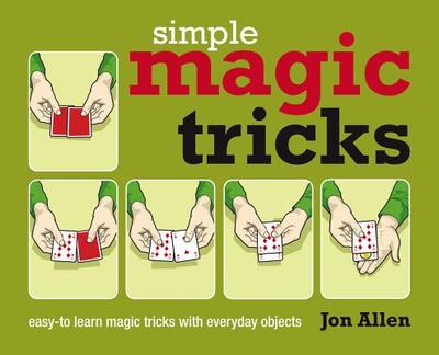 Simple Magic Tricks - Allen, Jon