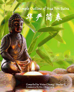 Simple Outline of Hua Yen Sutra: Brief Buddhist Tripitaka V01-B01-00-OT