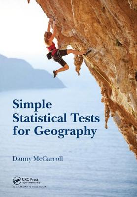 Simple Statistical Tests for Geography - McCarroll, Danny