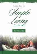 Simple Tips for Simple Living for Couples