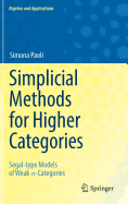 Simplicial Methods for Higher Categories: Segal-type Models of Weak n-Categories