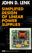 Simplified Design of Linear Power Supplies - Lenk, John D.