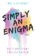 Simply An Enigma