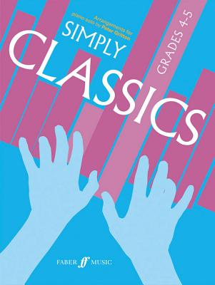 Simply Classics, Grades 4-5: Arrangements for Piano Solo - Gritton, Peter