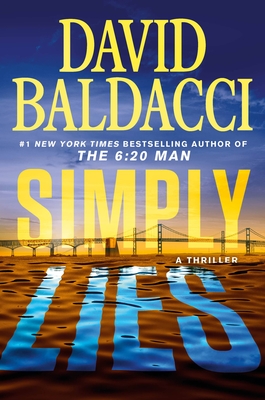 Simply Lies: A Psychological Thriller - Baldacci, David