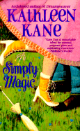 Simply Magic - Kane, Kathleen