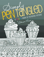 Simply Pen Tangled: A Coloring Book of Patterned Pictures