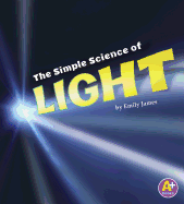 Simply Science Simple Science of Light