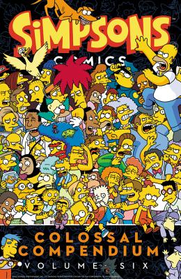 Simpsons Comics Colossal Compendium Volume 6 - Groening, Matt