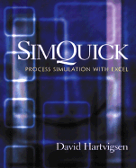 Simquick: Process Simulation with Excel -Updated Version