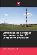 Simula??o de sistemas de comunica??o LTE Long-Term Evolution
