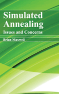 Simulated Annealing: Issues and Concerns