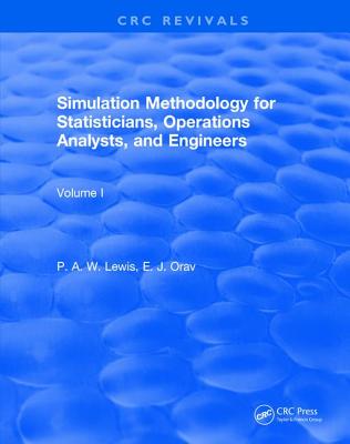 Simulation Methodology for Statisticians, Operations Analysts, and Engineers (1988) - Lewis, P. W. A., and McKenzie, Ed
