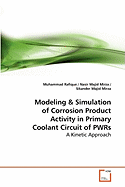Simulation of Corrosion Product Activity in Primary Coolant of a PWR