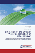 Simulation of the Effect of Water Conservation on Crops in Egypt