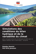 Simulations des conditions du bilan hydrique et de la variabilit? du climat