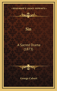 Sin: A Sacred Drama (1873)