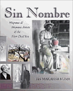 Sin Nombre: Hispana and Hispano Artists of the New Deal Era