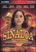 Sinaloa, Tierra De Hombres - 