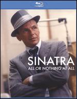Sinatra: All or Nothing at All [Blu-ray] [2 Discs] - Alex Gibney