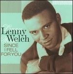 Since I Fell For You [Neon] - Lenny Welch